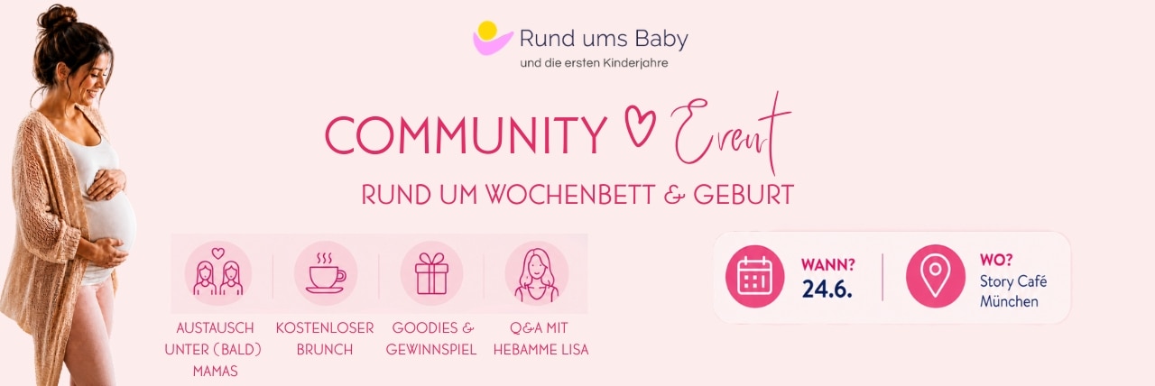 Rund ums Baby Community Event – ein Vormittag nur für dich 💕