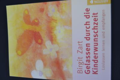 Bild zu Buch / Gelassen durch die Kinderwunschzeit - Kinderwunsch - was tun, um schwanger zu werden?