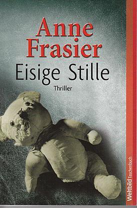 Bild zu Eisige Stille von Anne Frasier - Bücherforum