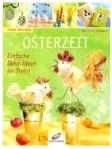 Bild zu Osterzeit. Einfache Deko-Ideen im Trend. Mit Vorlagen *NEU* - Bücherforum