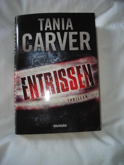 Bild zu BIETE: "Entrissen" von Tania Carver....... 3,40€ inkl. Bücherversand - Bücherforum