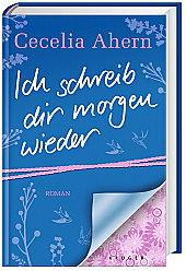 Bild zu BIETE: Buch, ich schreib dir morgen wieder von Cecelia Ahern - Bücherforum