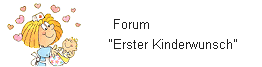 Forum Erster Kinderwunsch